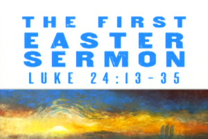 The First Easter Sermon