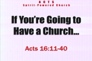 if your going to have a church