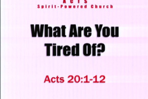 what are you tired of