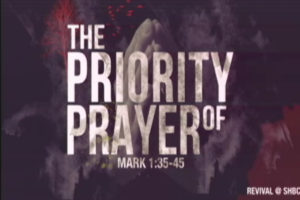 priority of prayer